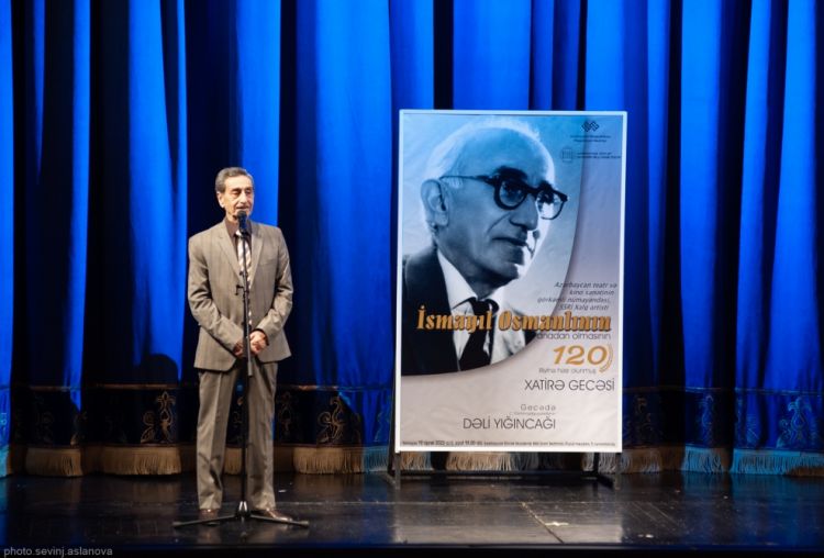 Milli Dram Teatrında Xalq artisti İsmayıl Osmanlının xatirəsi anıldı
