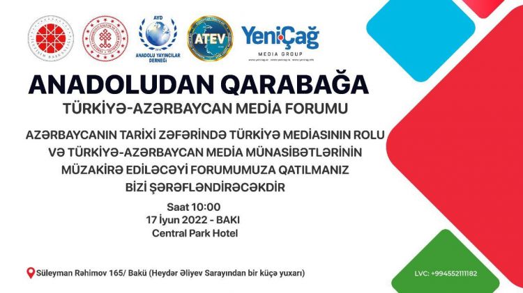 “Anadoludan Qarabağa" Türkiyə-Azərbaycan Media Forumu keçirilir