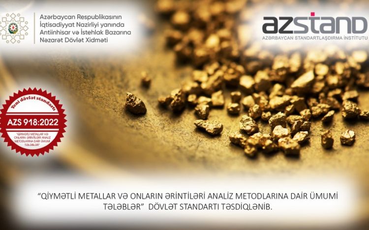 Qiymətli metallar və onların ərintilərinin analiz metodlarına dair dövlət standartı qəbul edilib