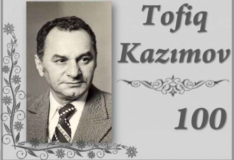 Tofig Kazimov's 100th anniversary to be celebrated