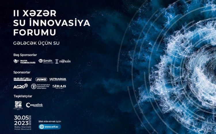 В Баку пройдет Каспийский водный инновационный форум