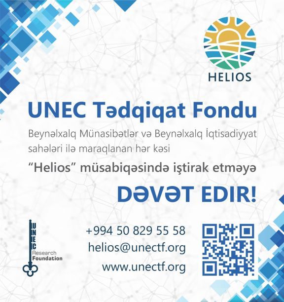 UNEC Tədqiqat Fondu Azərbaycanın ekspert bazasının inkişafı üçün “Helios” müsabiqəsi keçirir