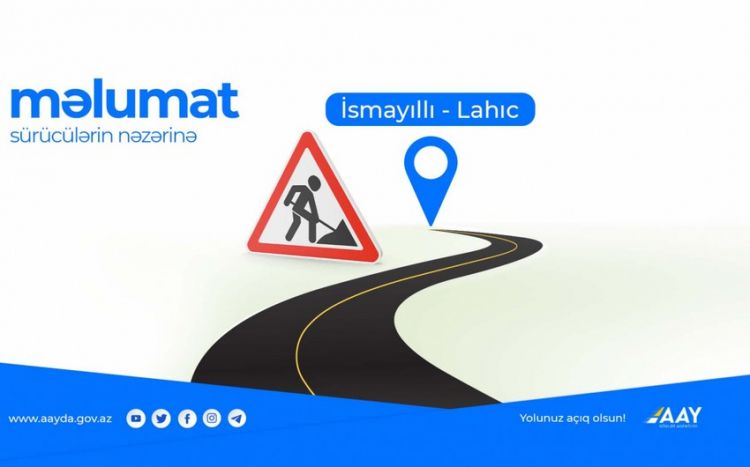 На дороге Исмаиллы-Лахыдж-Буровдал восстановлено движение автотранспорта